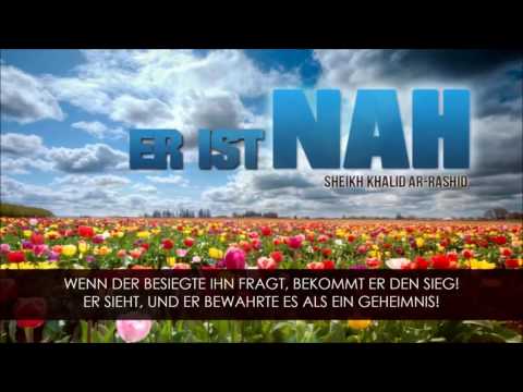 Sheikh Khalid Al-Rashid - ER ist NAH [EMOTIONAL]