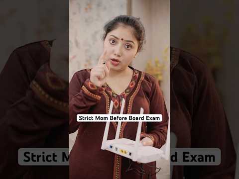 Strict Mom Before Board Exam