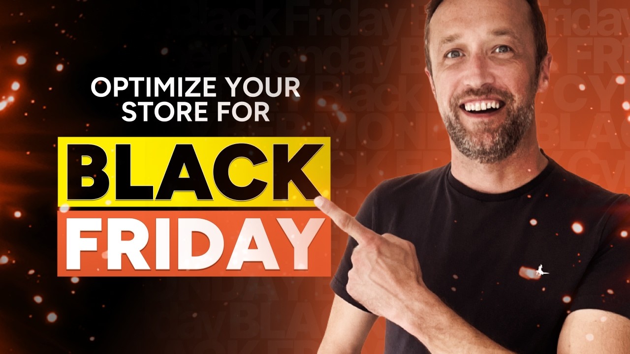 How to Optimize Your Store for Black Friday 2025 (Get More Sales Fast!)