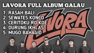 Download lagu LAVORA FULL ALBUM GALAU - Rasah Bali, Sewates Konco, Ceritoku Ro Koe, Durung Ikhlas, Mugo Bahagio mp3 Download lagu LAVORA FULL ALBUM GALAU - Rasah Bali, Sewates Konco, Ceritoku Ro Koe, Durung Ikhlas, Mugo Bahagio mp3