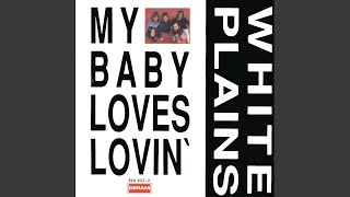 My Baby Loves Lovin&#39;