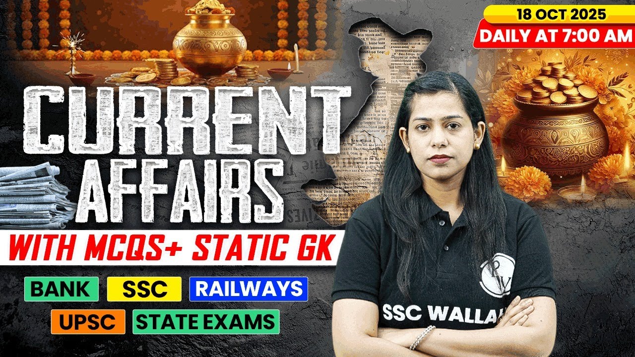 Current Affairs Today | 18 October Current Affairs 2025 | Daily Current Affairs | By Krati Mam