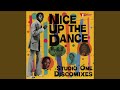 Nice Up The Dance (Previously Unreleased Version)