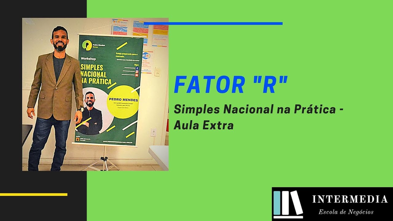 AULA SIMPLES NACIONAL na prática - Fator R como calcular