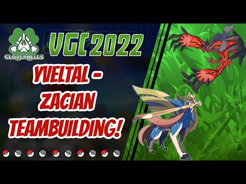 Series 12 Yveltal - Zacian Teambuilding Revisited | VGC 2022 | Pokemon Sword & Shield