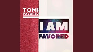 I Am Favored Music Video