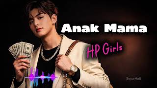 Download lagu Anak Mama - HP Girls | Cover by SenarHati mp3