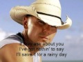 Kenny Chesney ~ "Save It For A Rainy Day" (with lyrics)