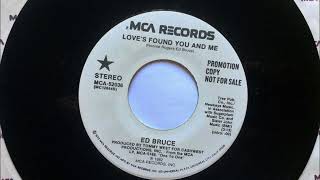 Love&#39;s Found You And Me , Ed Bruce , 1982