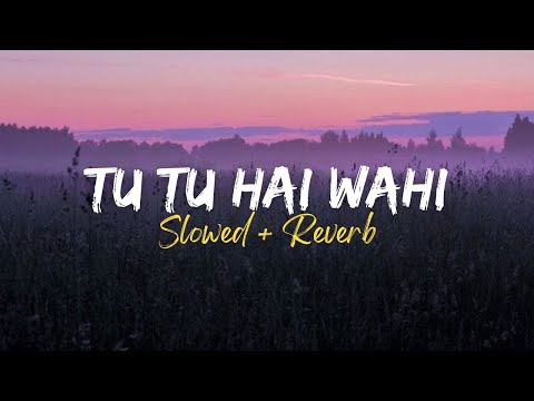 Tu Tu Hai Wahi Dil Ne Jise Apna Kaha - Slowed + Reverb | Yeh Vaada Raha | Kishore Kumar | 80's Hits