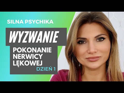 Jak pokonać nerwicę lękową? - wyzwanie 1 🥺