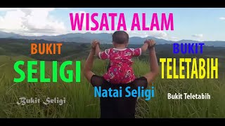 preview picture of video 'Wisata Bukit Seligi / Teltubis'