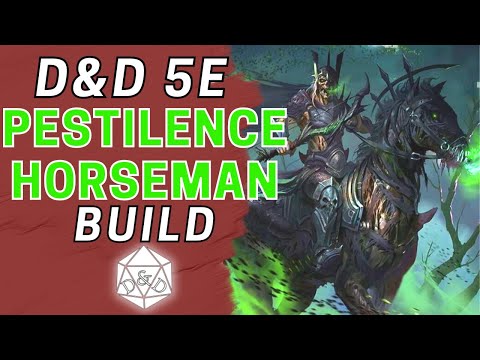 The Horseman of Pestilence: Building the Four Horsemen of the Apocalypse in D&D 5e