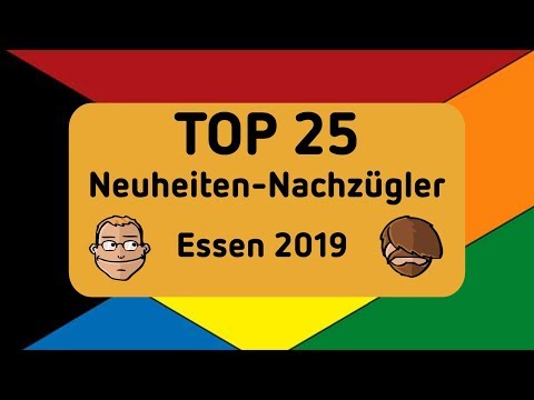 Essen Spiel 2019 - Top 10 Neuheiten - Nachrücker