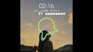 all under heaven-faspitch