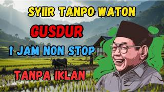Download lagu FULL Sholawat 🌙  GUS DUR | Syiir Tanpo Waton  🔴  Merdu & Menyentuh Hati❗TANPA IKLAN mp3