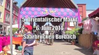 preview picture of video 'Orientalischer Markt 2014 in Saarbrücken Burbach'