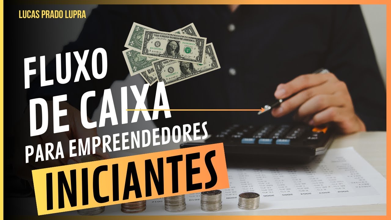 ✅FLUXO DE CAIXA PARA PEQUENOS EMPREENDEDORES: Do Zero ao Lucro