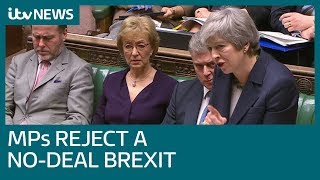 Brexit: MPs reject UK leaving EU without a deal | ITV News