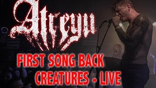Atreyu First Song Back - Creature (Live At Chain Reaction)