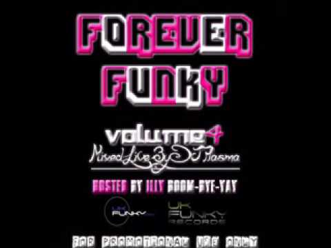 UK Funky - 17 - Shystie - Pull It  - ILL-Blu Remix - DJ PLASMA - FOREVER FUNKY VOLUME 4 -