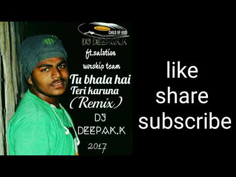 Tu bhala hai (Remix) DJ Deepak.k - YouTube