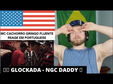 GLOCKADA - NGC DADDY - Gringo React 🇺🇸 | MC Cachorro React GLOCKADA NGC DADDY