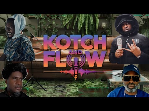 KOTCH AND FLOW EP1 | FT WATUSI87 + MELDARG