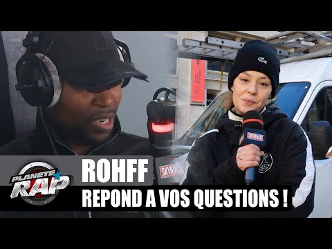 JUL c'est un BON ? Rohff répond à VOS questions ! #PlanèteRap
