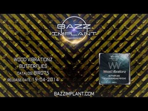 Wood Vibrationz - Butterflies (#BIR075 Preview)