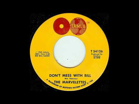 Marvelettes * Don't Mess With Bill  196  HQ
