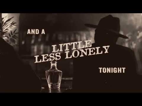 Little Less Lonely - Chayce Beckham