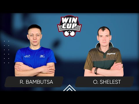19:45 Roman Bambutsa - Oleksii Shelest 31.05.2025 WINCUP Professional. Table 1