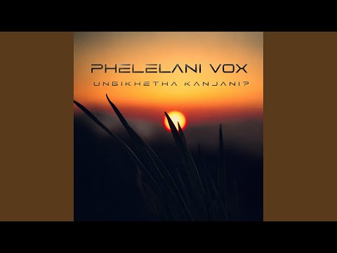 Ungikhetha Kanjani?
