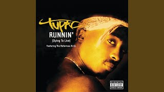 Runnin (Dying To Live)