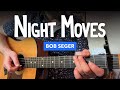 🎸 Night Moves • Guitar lesson w/ easy and advanced strumming options (Bob Seger)