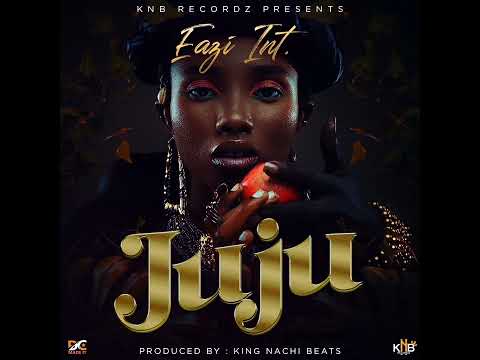 Eazi int_Juju_Prod by King Nachi Beats