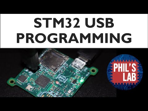 (Sponsored) STM32 Programming via USB (DFU) - Phil's Lab #72