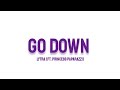 Lytra Ft Princess Paparazzi Go Down MV
