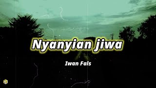 Download lagu STORY WA 🔥 IWAN FALS - Nyanyian Jiwa | STORY WA Lagu Iwan Fals mp3