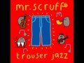 Mr. Scruff - Vibrate
