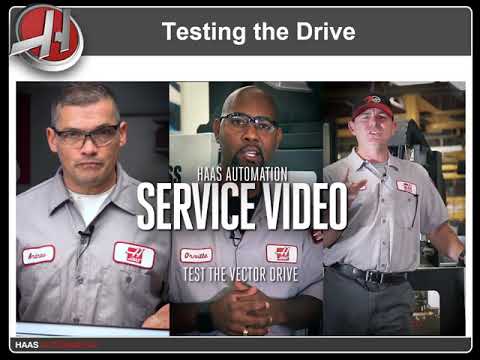 HAAS Vector Drive Troubleshooting Video