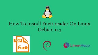 How to install Foxit reader on Linux Debian 11.3