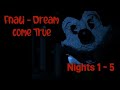 Fnati Dream Come True Nights 1 5