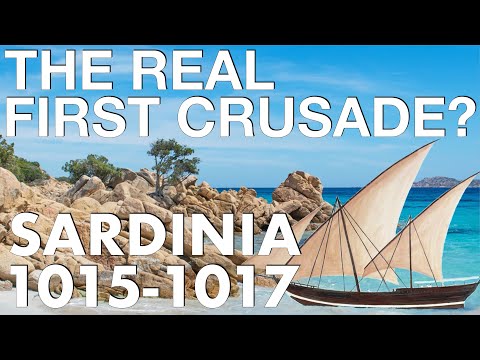 Crusade Before The Crusades? // Sardinia Expedition (1015-1017)