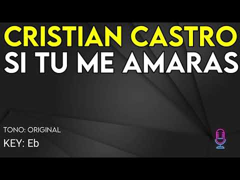 Si Tu Me Amaras - Pistas De Cristian Castro
