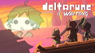 【 #デルタルーン 】#15 CP5 現行の最新章！祭りだ祭りだ～🏮 【 #DELTARUNE 】