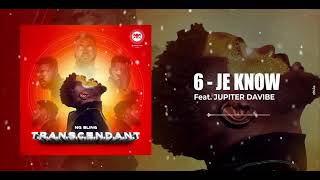 JE KNOW Feat  Jupiter Davibe
