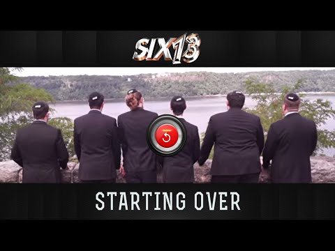 Six13 - Starting Over (a song for Rosh Hashanah)