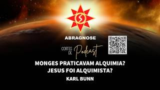 MONGES PRATICAVAM ALQUIMIA?  JESUS FOI ALQUIMISTA?